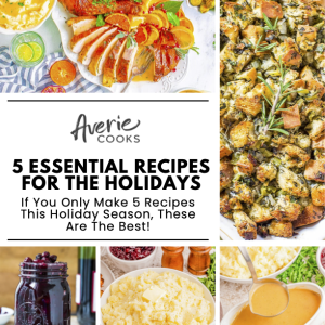 A collage showcases holiday dishes: roast turkey with herbs, stuffing, cranberry sauce, mashed potatoes, and gravy. Central text reads “5 Essential Recipes For The Holidays” by Averie Cooks.