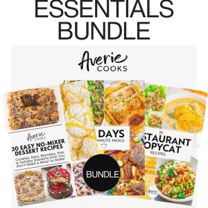 Cover image featuring the 'Essentials Bundle' by Averie Cooks, which includes three recipe books: no-mixer desserts, 30-minute meals, and restaurant copycat recipes.