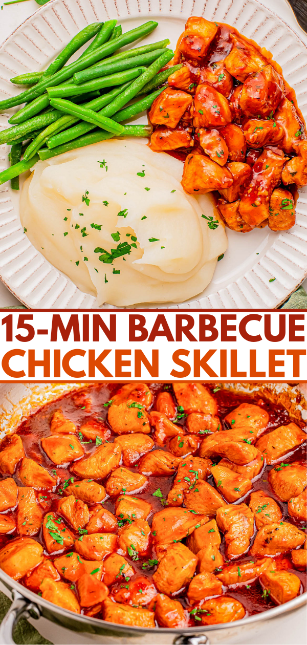 Plate with barbecue chicken, mashed potatoes with parsley, and green beans; skillet filled with barbecue chicken; text reads "15-Min Barbecue Chicken Skillet.