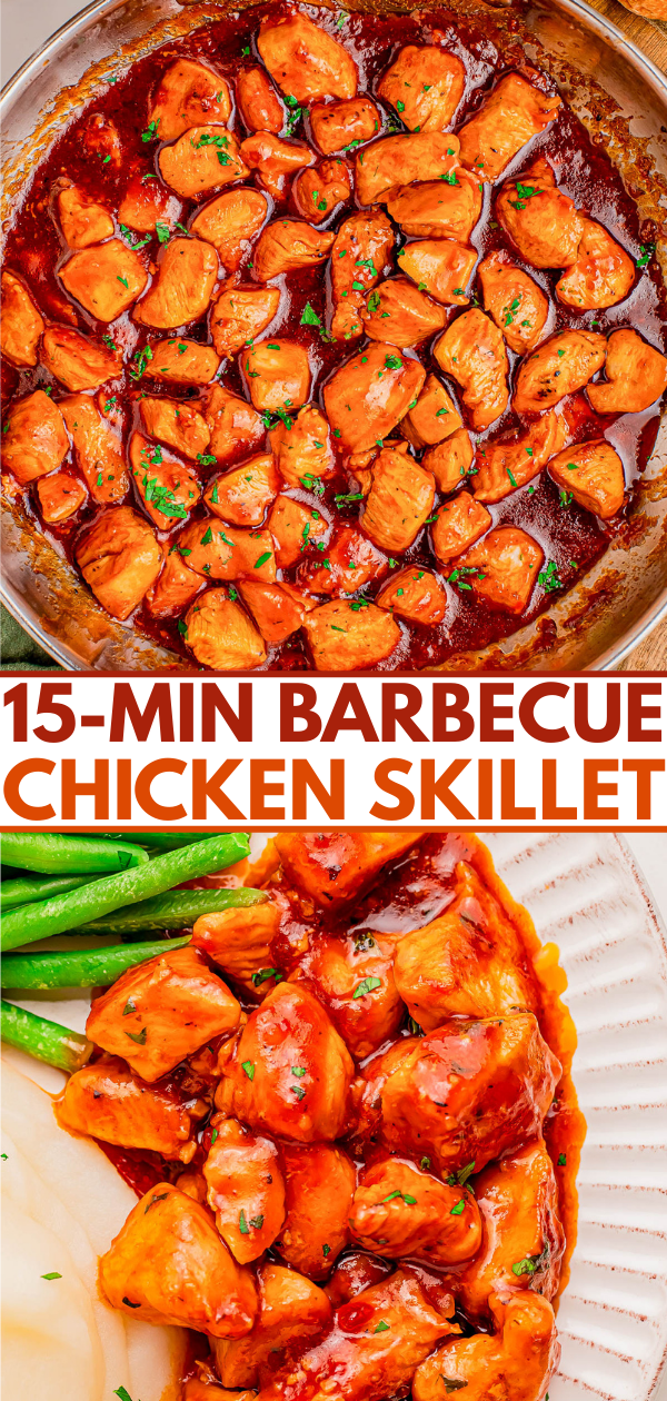 Cooked barbecue chicken pieces in a skillet, shown again plated with mashed potatoes and green beans. Text overlay reads "15-Minute Barbecue Chicken Skillet.