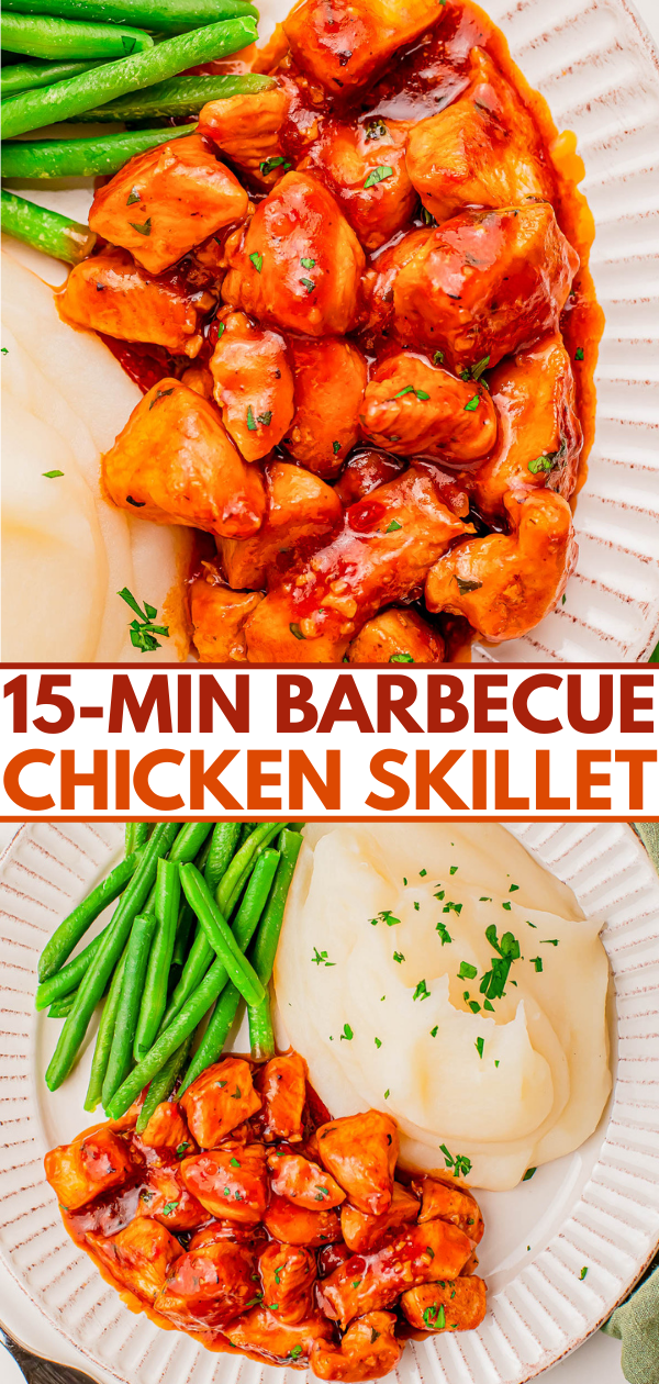 Plate with barbecue chicken pieces, mashed potatoes topped with herbs, and green beans. Text overlay reads: "15-Min Barbecue Chicken Skillet.