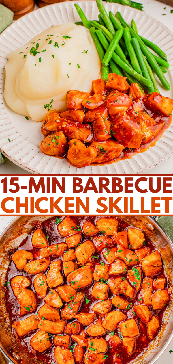 Plate with mashed potatoes, green beans, and barbecue chicken skillet. Below, close-up of skillet with barbecue chicken pieces in sauce. Text reads "15-Min Barbecue Chicken Skillet.