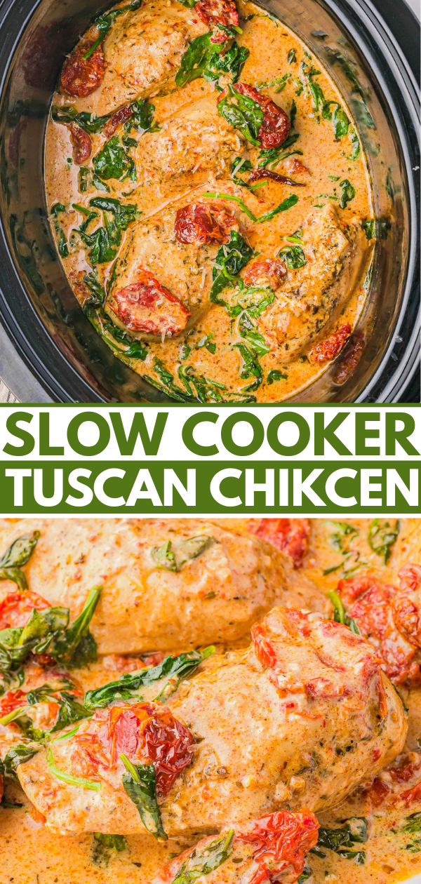 Slow cooked Tuscan chicken breasts in a creamy sauce with spinach and sun-dried tomatoes, shown in a slow cooker and served on a plate.