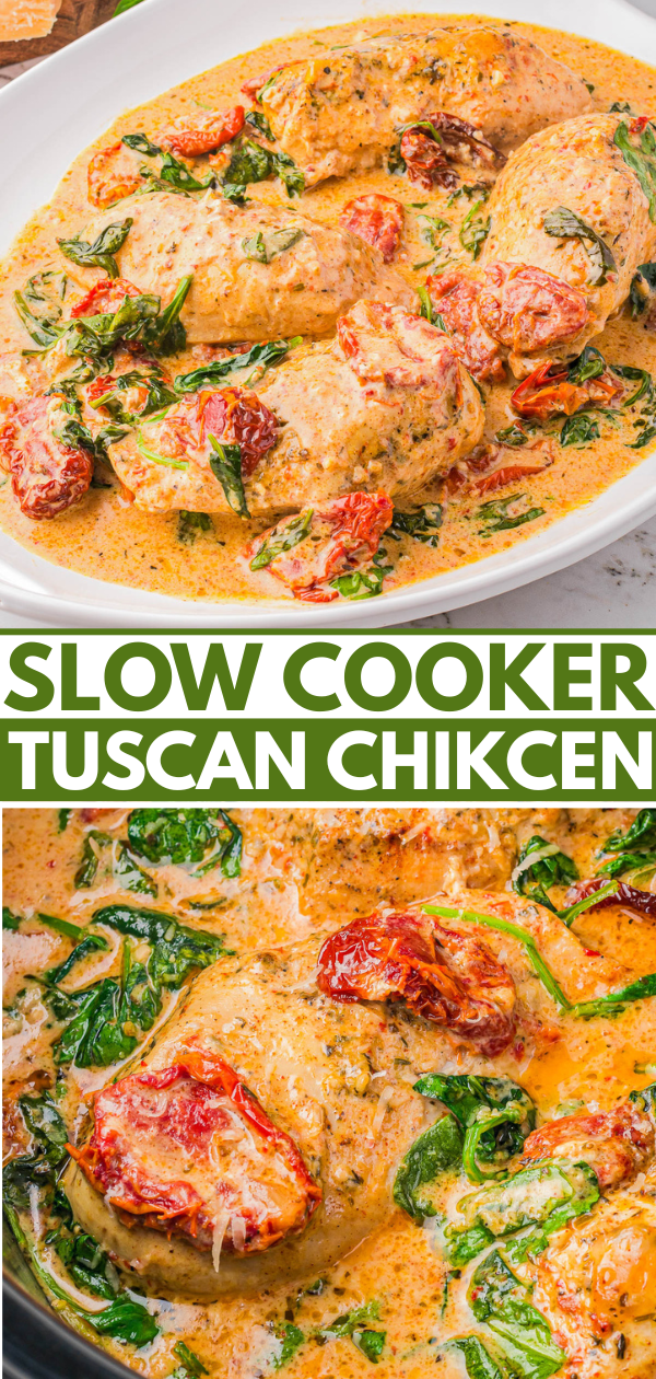 Close-up of slow cooker Tuscan chicken with spinach and sun-dried tomatoes in a creamy sauce, served in a white dish. Text overlay reads "Slow Cooker Tuscan Chicken.