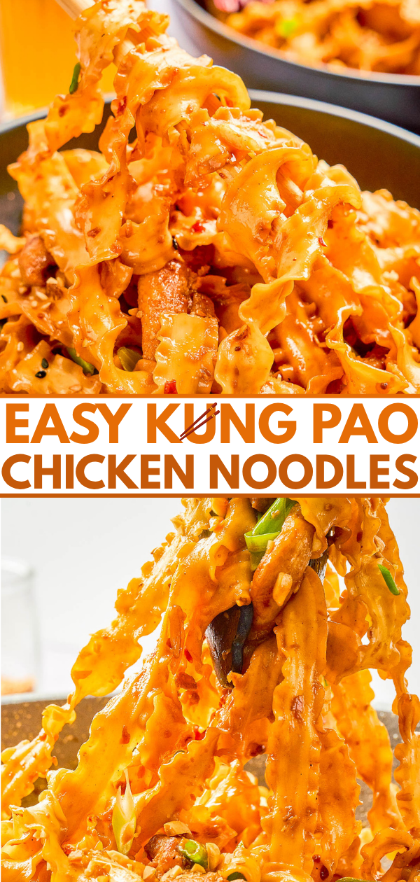 Close-up shots of wide noodles and chicken coated in a creamy orange sauce, labeled "Easy Kung Pao Chicken Noodles.