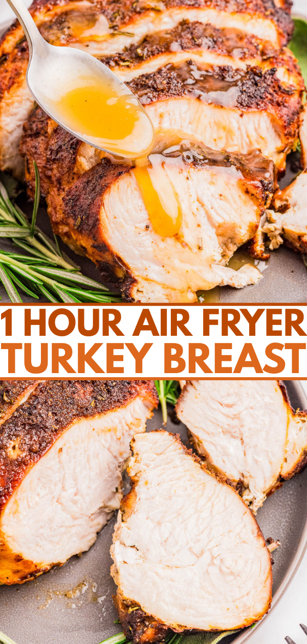 Sliced turkey breast with seasoning on a plate, drizzled with sauce from a spoon. Text reads: "1 Hour Air Fryer Turkey Breast.