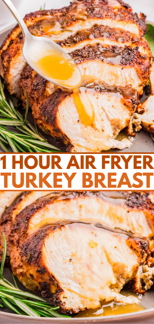 Sliced air-fried turkey breast being drizzled with sauce, garnished with fresh rosemary, and text reading "1 Hour Air Fryer Turkey Breast.