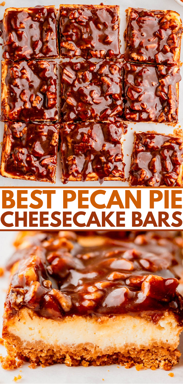 Nine pecan pie cheesecake bars with a crumbly base, creamy cheesecake layer, and glossy pecan topping, cut into squares on a white surface. Text reads: "Best Pecan Pie Cheesecake Bars.