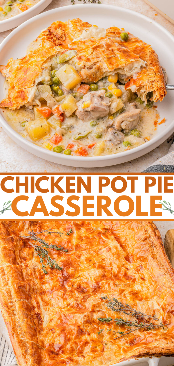 A bowl of chicken pot pie casserole with vegetables and a flaky golden crust, alongside a whole baked casserole topped with fresh thyme.