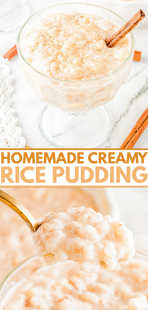 A glass dish of creamy rice pudding topped with cinnamon, with a cinnamon stick garnish; a spoonful of rice pudding is shown close up. Text reads "Homemade Creamy Rice Pudding.