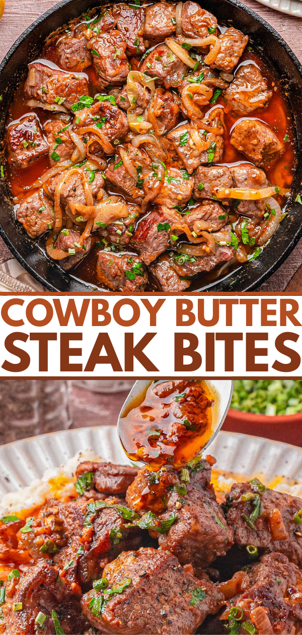 A skillet of seared steak bites with onions and herbs in a rich sauce, labeled "Cowboy Butter Steak Bites." A spoon drizzles sauce over steak on a plate below.