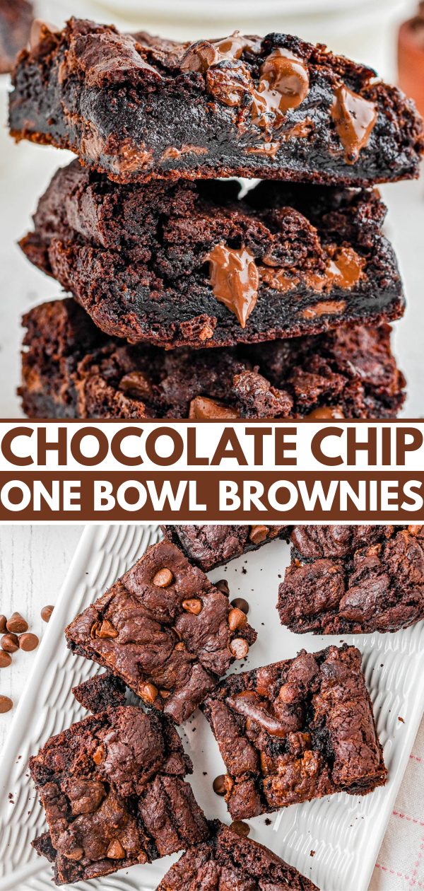 A stack of thick, fudgy chocolate chip brownies with melty chocolate chips, and several brownies arranged on a white plate. Text reads: "Chocolate Chip One Bowl Brownies.