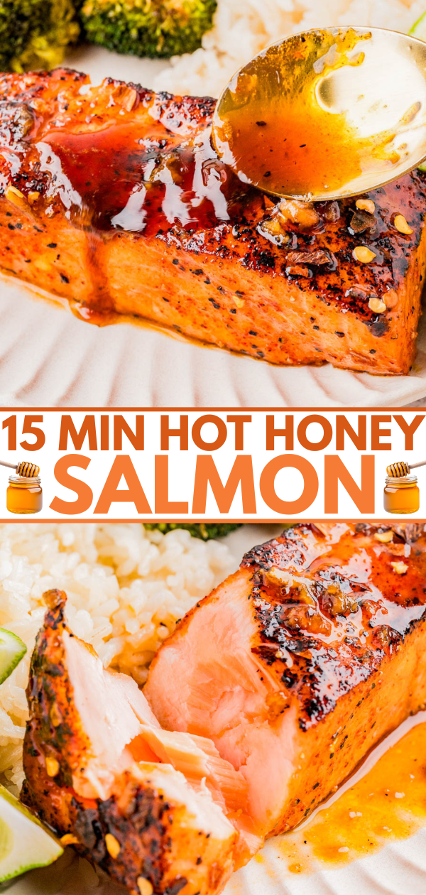 A close-up of hot honey-glazed salmon being spooned with sauce, with the text "15 Min Hot Honey Salmon" between two images of the cooked fish.