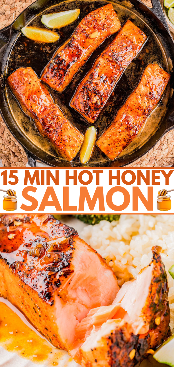 Three pieces of glazed salmon in a skillet with lime wedges, and a close-up of a cooked salmon fillet served with rice. Text reads "15 Min Hot Honey Salmon.