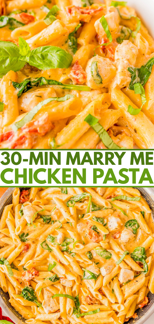 Close-up of creamy penne pasta with chicken, sun-dried tomatoes, and fresh basil, labeled "30-Min Marry Me Chicken Pasta.