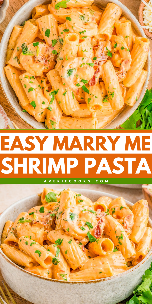 Bowl of creamy rigatoni pasta with shrimp and sun-dried tomatoes, garnished with chopped parsley. Text reads "Easy Marry Me Shrimp Pasta" and "averiecooks.com".