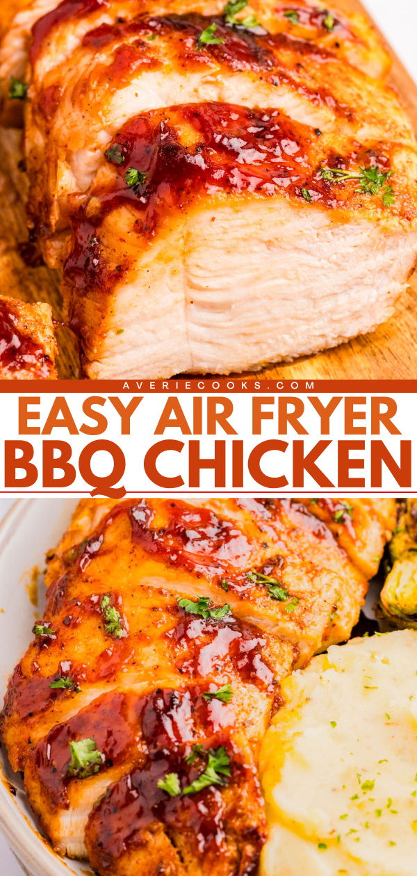 Sliced BBQ chicken breast with sauce and herbs, shown close-up on a cutting board and plated next to mashed potatoes. Text overlay reads "Easy Air Fryer BBQ Chicken.