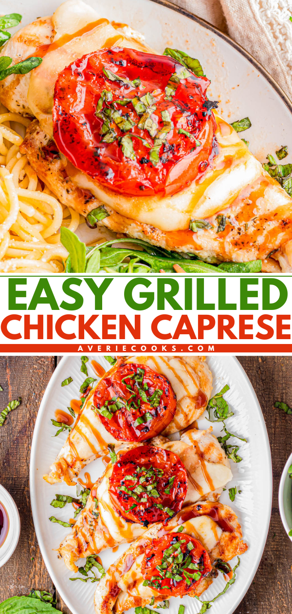 Grilled chicken breasts topped with roasted tomato slices, melted cheese, chopped basil, and balsamic glaze, served on a white plate beside pasta. Text reads “Easy Grilled Chicken Caprese.”.