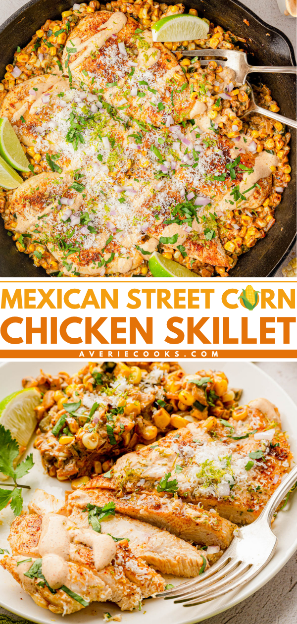 A skillet with sliced chicken breast over Mexican street corn, topped with cheese and herbs, lime wedges on the side. A plated serving shown below with sauce drizzled on top.