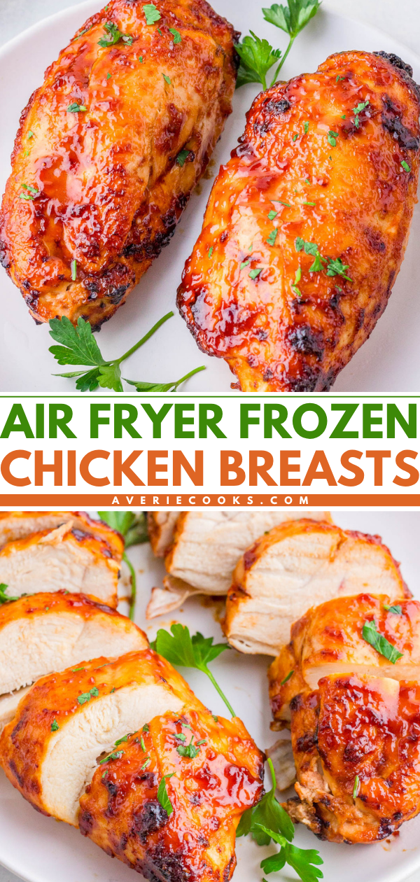 Cooked, glazed chicken breasts garnished with parsley are shown whole and sliced on white plates; text reads "Air Fryer Frozen Chicken Breasts.