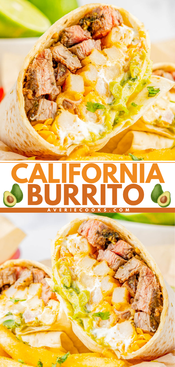 A close-up of a California burrito cut in half, showing steak, fries, cheese, sour cream, guacamole, and lettuce inside a flour tortilla. Text overlay reads โCalifornia Burrito.โ.