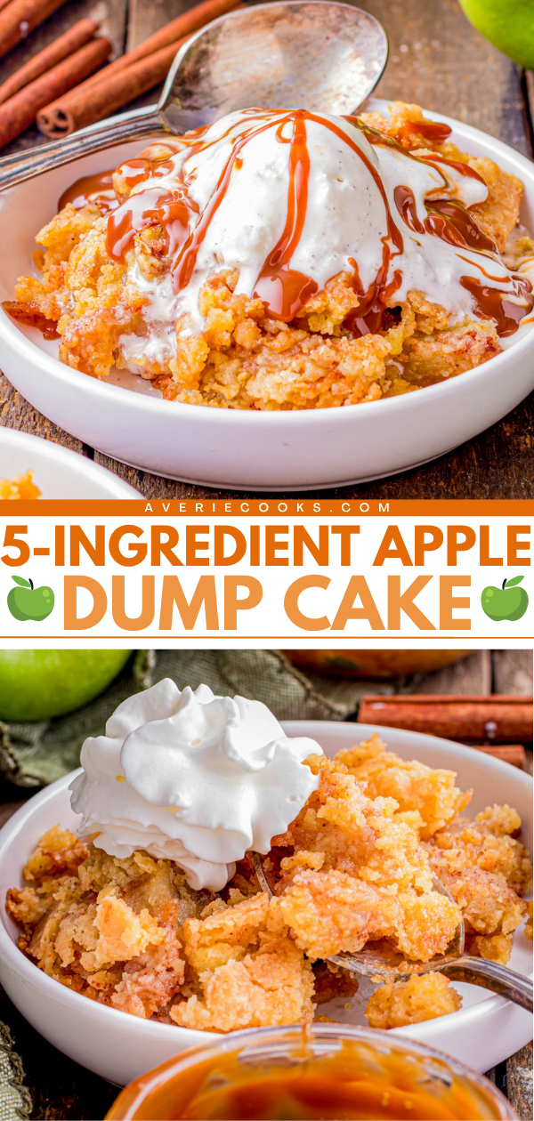 Two bowls of apple dump cake are shown, each topped with whipped cream or ice cream and caramel sauce. Text reads: “5-Ingredient Apple Dump Cake.” Apples and cinnamon sticks are visible nearby.