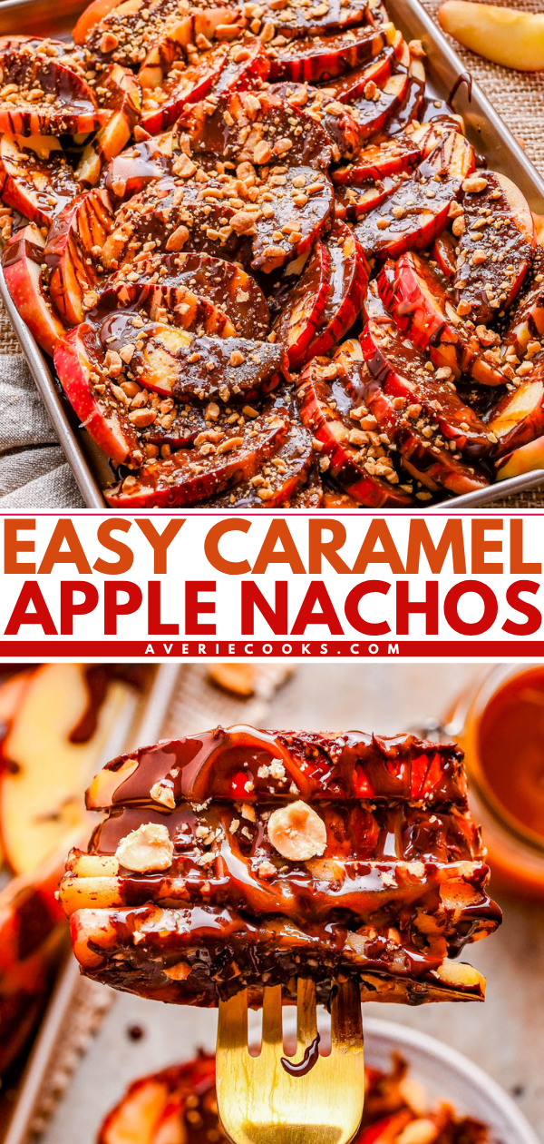 Sliced apples topped with caramel, chocolate, and chopped nuts are arranged on a tray, with a close-up of a fork holding a portion. Text reads “Easy Caramel Apple Nachos.”.