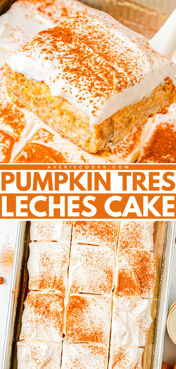 Pumpkin tres leches cake topped with whipped cream and cinnamon, shown sliced in a baking dish and with one piece lifted.