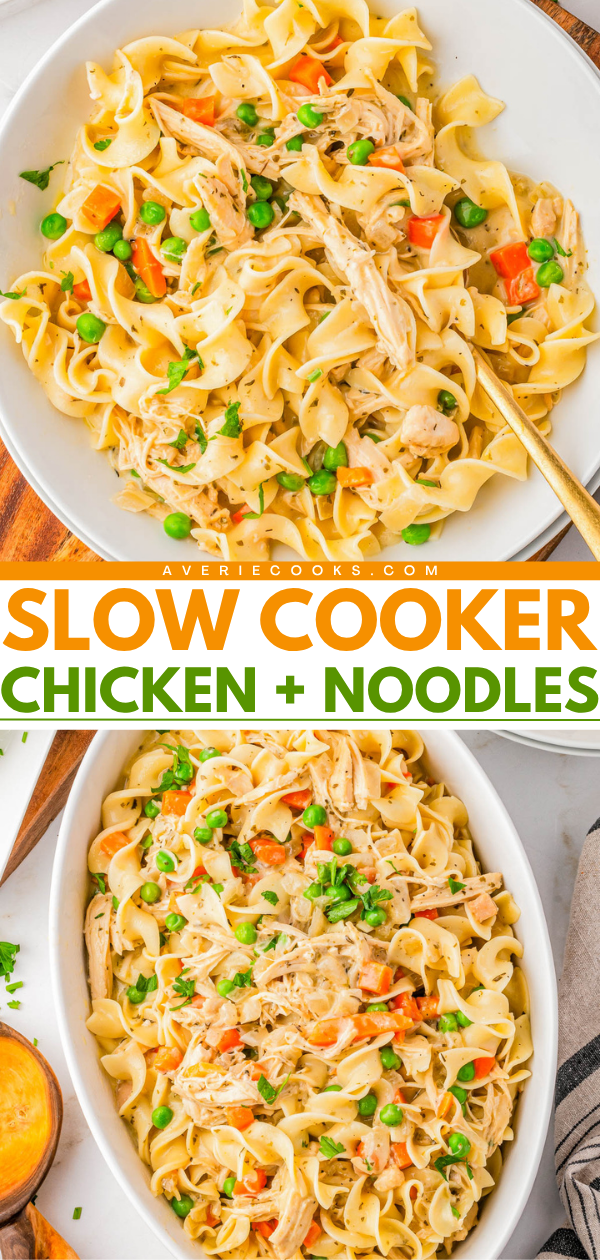 Overhead view of a dish with egg noodles, shredded chicken, peas, and carrots, labeled “Slow Cooker Chicken + Noodles.”.