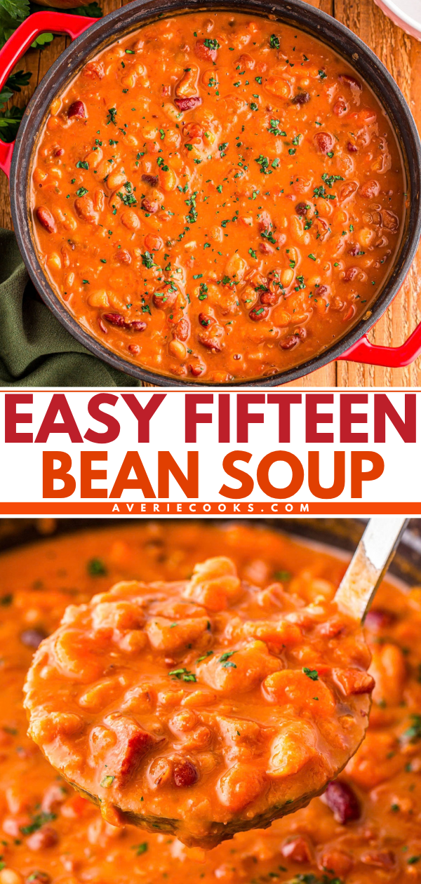 A pot of fifteen bean soup, with a close-up of a ladle lifting a portion, and text reading “Easy Fifteen Bean Soup.”.