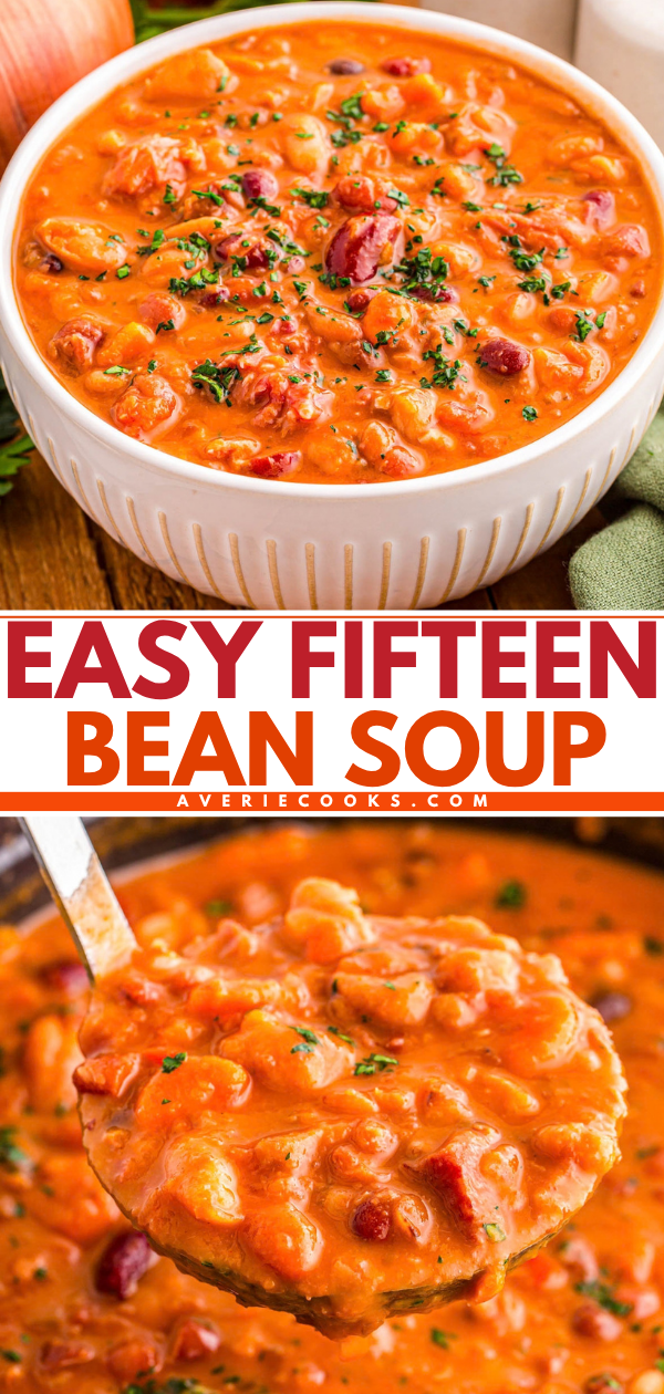 A white bowl of fifteen bean soup, with a ladle lifting a portion of the soup below text that reads, “Easy Fifteen Bean Soup, AverieCooks.com.”.
