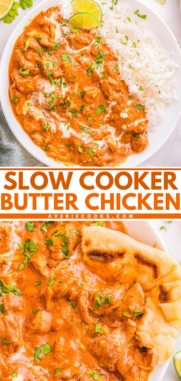 Bowl of butter chicken with rice and naan, topped with herbs, under the text “Slow Cooker Butter Chicken.”